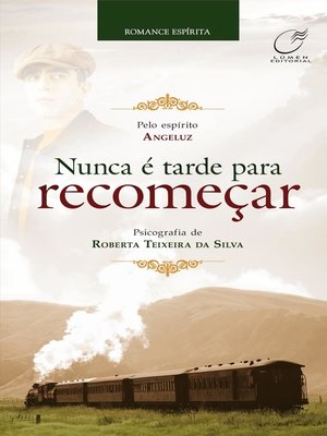 cover image of Nunca é tarde para recomeçar